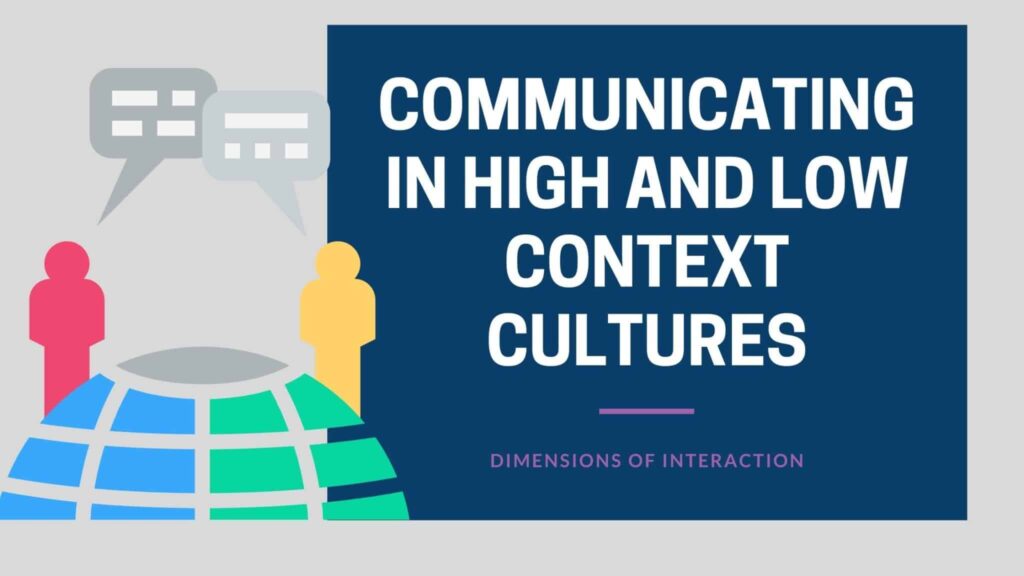 Navigating High vs. Low Context Cultures for Effective Communication